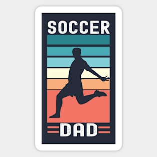 Soccer dad; father; soccer; soccer player; child; football; soccer coach; soccer fan; soccer lover; soccer team; gift for dad; gift for soccer player; fathers day; Magnet